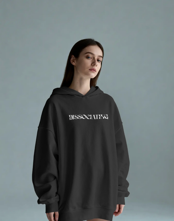 Dissociating - Hoodie